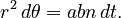 r^2\,d\theta = abn\,dt.