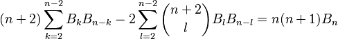  (n+2)\sum_{k=2}^{n-2}B_k B_{n-k}-2\sum_{l=2}^{n-2}\binom{n+2}{l} B_l B_{n-l}=n(n+1)B_n 