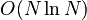 O(N\ln N)