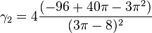 \gamma_2=4\frac{\left(-96+40\pi-3\pi^2\right)}{(3 \pi - 8)^2}
