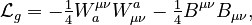 \mathcal{L}_g = -\tfrac{1}{4} W_{a}^{\mu\nu}W_{\mu\nu}^a - \tfrac{1}{4} B^{\mu\nu}B_{\mu\nu},