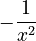 -\frac{1}{x^2}