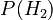 P(H_2)