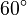 60^\circ