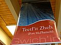 Teetl'it Zheh - Fort McPherson Gwich'in - Sign in Mike Zubko International Airport - Inuvik - Northwest Territories - Canada