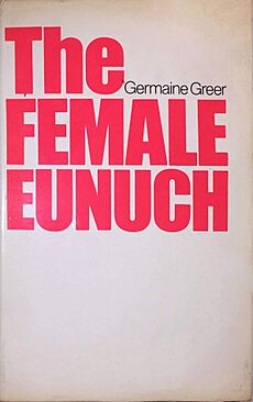 Germaine Greer - The Female Eunuch