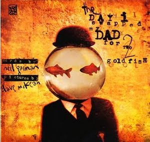 The Day I Swapped My Dad for Two Goldfish.jpg