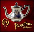 Original Palace Hotel (SF) crest, logotype, & teapot