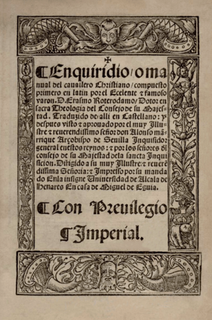 Erasmo de Róterdam (1528) Manual del caballero cristiano