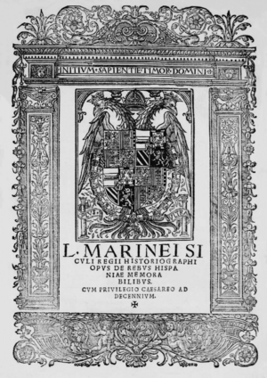 Lucio Marineo Siculo (1530) de rebus Hispaniae memorabilibus