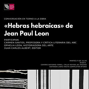 Centro Sefarad Hebras hebraicas Jean Paul Leon