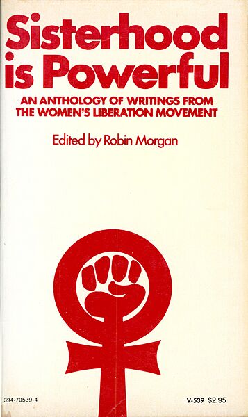 Robin Morgan - Sisterhood Is Powerful