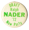Draft Ralph Nader 1972 button