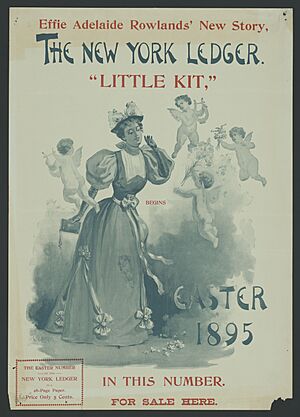 The New York Ledger. Effie Adelaide Rowlands' new story, "Little Kit," begins in this number. Easter 1895. LCCN2014650105