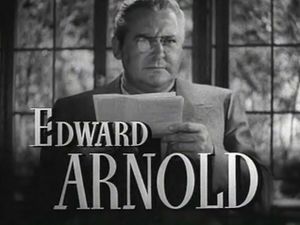 Edward Arnold in Meet John Doe trailer.jpg