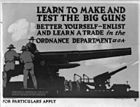 Learn to make and test the big guns - better yourself, enlist and learn a trade in the Ordnance Dept LCCN2002699006