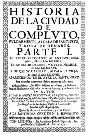 Miguel de Portilla y Esquivel (1725) Historia de la ciudad de Compluto I