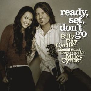 Ready, Set, Don't Go (feat. Miley Cyrus).jpg