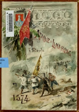 Ataque de Li-ma-hong á Manila en 1574; reseña histórica de aquella memorable jornada .. (IA ataquedelimahong00caro).pdf