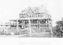 Eastern Yacht Club House c 1894
