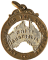 1910 White Australia badge