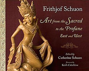 Cover of “Art from the Sacred to the Profane” by Frithjof Schuon