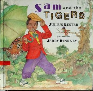 Sam and the Tigers A New Telling of Little Black Sambo.jpg