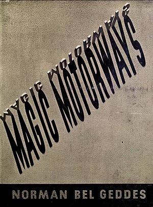 Magic Motorways by Norman Bel Geddes cover