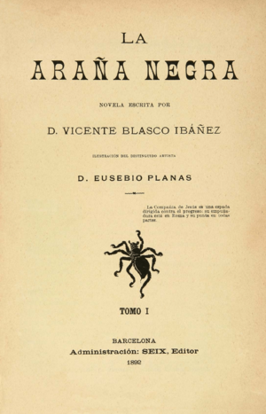 Vicente Blasco Ibáñez (1892) La araña negra, tomo I