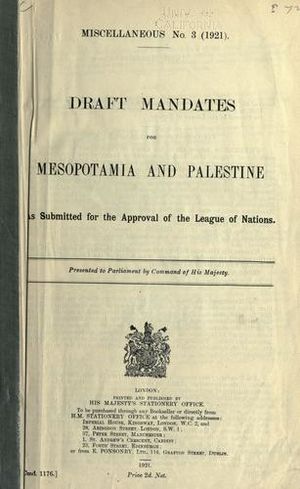Draft mandates for Mesopotamia and Palestine