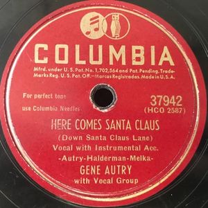 Gene Autry - Here Comes Santa Claus.jpg