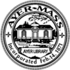 Official seal of Ayer, Massachusetts