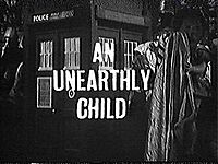 Unearthly Child