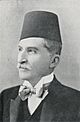 H.B. Moustapha Fehmy Pasha, Prime Minister (1906) - TIMEA (cropped).jpg