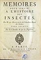 Réaumur, René-Antoine Ferchault de – Mémoires pour servir a l'histoire des insectes, 1734 – BEIC 8796756