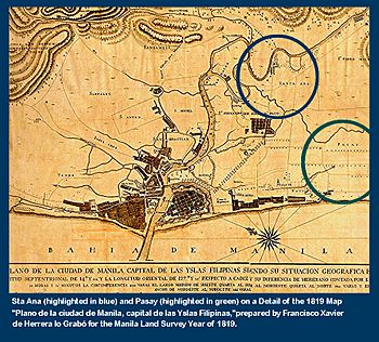 Santa Ana (highlighted in blue) and Pasay (highlighted in green) on a detail of the 1819 map "Plano de la ciudad de Manila, capital de las Yslas Filipinas", prepared by Francisco Xavier de Herrera lo Grabó for the Manila Land Survey Year of 1819. According to Fray. Felix Huerta, the district of Santa Ana was raised on the former capital site of the pre-Hispanic polity called Sapa or Namayan.
