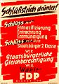 Schlußstrich drunter - FDP election campaign poster, Germany 1949