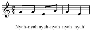 Nyah nyah nyah music notation