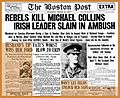 19220823 Rebels Kill Michael Collins - The Boston Post