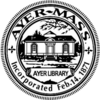 Official seal of Ayer, Massachusetts