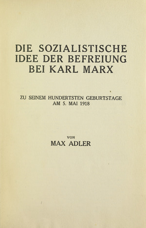 Adler - Sozialistische Idee der Befreiung bei Karl Marx, 1918 - 5172958