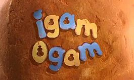 Igam Ogam - title card.jpg