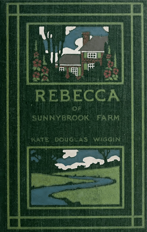 Rebecca of Sunnybrook Farm 001