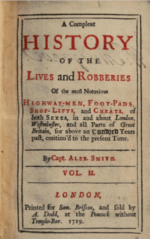 A Compleat history of the lives and robberies of the most notorious highwaymen