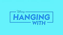 The title "Hanging With" written in dark blue lettering against a fluorescent light blue background. The title is outlined with a box, underneath the logo for Disney.
