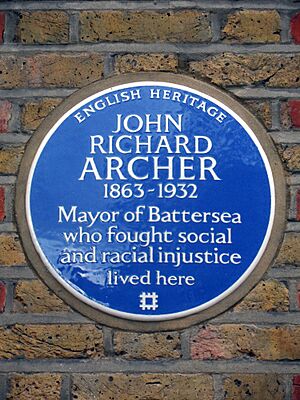 JOHN RICHARD ARCHER 1863-1932 Mayor of Battersea who fought social and racial injustice lived here