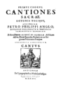 Philips - Cantiones Sacrae Octonis Vocibus -Primus Chorus, Cantus
