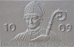 Tafel 1009 Bischof Thietmar v. Merseburg