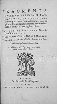 Pithou, Pierre – Fragmenta quaedam Papiniani, Pauli, Ulpiani, Gaii, Modestini, aliorumque veterum iuris auctorum, 1573 – BEIC 13663092