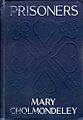 Prisoners, by Mary Cholmondeley - cover - Project Gutenberg eText 18834